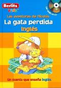 The Missing Cat/La Gata Perdida with CD (Audio) (Berlitz Kids: Adventures with Nicholas)