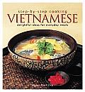 Vietnamese: Delightful Ideas for Everyday Meals (Step-By-Step)