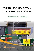 Tundish Technology for Clean Steel Production