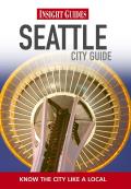 Insight Guides: Seattle City Guide (Insight City Guide Seattle)