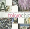 Tokyo Chic (Chic Destinations)