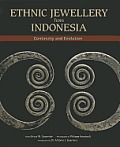 Ethnic Jewellery from Indonesia: Continuity and Evolution