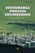 Sustainable Process Engineering: Concepts, Strategies, Evaluation and Implementation