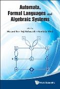 Automata, Formal Languages and Algebraic Systems: Proceedings of AFLAS 2008