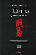 I Ching Para Todos/ I Ching for All