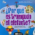 Por Que Es Trompudo El Elefante?/ Why Is the Elephant's Nose So Long?