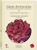 Gran Antologia De La Poesia Amorosa Hispanoamericana / Great Anthology of Latin Love Poetry