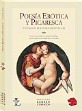 Poesia Erotica Y Picaresca / Picaresque and Erotic Poetry