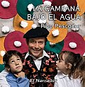 La Campana Bajo El Agua/ the Bell Under Water