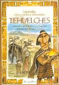 Leyendas, Mitos, Cuentos y Otros Relatos Tehuelches