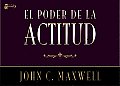El Poder de la Actitud = The Power of Attitude