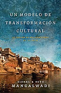Un Modelo de Transformacion Cultural: El Legado de William Carey En La India