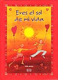 Eres El Sol De MI Vida/ You're the Light of My Life