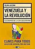 Venezuela Y La Revolucion / Venezuela and Revolution