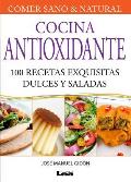 Cocina Antioxidante/ Antioxidant Cuisine