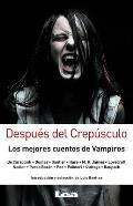 Despues Del Crepusculo / After Twilight