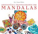 Artesanias Y Manualidades Con Mandalas / Arts and Crafts With Mandalas