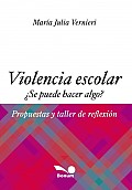 Violencia Escolar / School Violence
