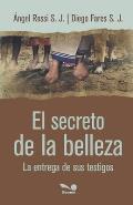 El Secreto De La Belleza / the Secret of Beauty