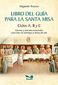 Libro Del Guia Para La Santa Misa / Leader's Book To the Holy Mass