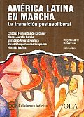 America Latina En Marcha/ Latin America At Work
