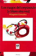 Los Magos Del Crepusculo/the Magicians of the Dusk