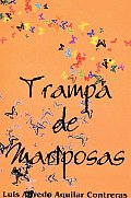 Trampa De Mariposas/trap of Butterflies