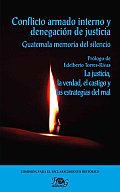 Conflicto Armado Interno Y Denegacion De Justicia / Armed Internal Conflict and Refusal of Justice