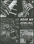 Hear Me Howling Blues Ballads & Beyond