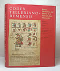Codex Telleriano Remensis Ritual Divination & History in a Pictorial Aztec Manuscript