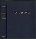 Music in Bali A Study in Form & Instrumental Organization in Balinese Orchestral Music
