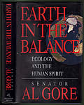 Earth in the Balance Ecology & the Human Spirit - Signed Edition