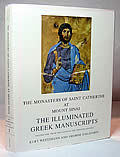 Monastery of Saint Catherine at Mount Sinai The Illuminated Greek Manuscripts Volume One From the Ninth to the Twelfth Century