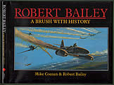 Robert Bailey: A Brush with History