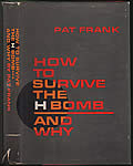 How to Survive the H Bomb & Why