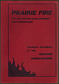 Prairie Fire the Politics of Revolutionary Anti Imperialism Political Statement of the Weather Underground