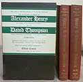 New Light on the Early History of the Greater Northwest Manuscript Journals of Alexander Henry & of David Thompson 1799 1814 2 Volumes
