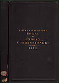 Fifth Annual Report of the Board of Indian Commissioners to the President of the United States 1873