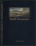 Small Mountains Signed Limited Edition - Signed Edition