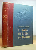 El Toro de Lidia en Mexico - Signed Edition