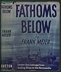 Fathoms Below: Under-Sea Salvage from Sailing Ships to the Normandie