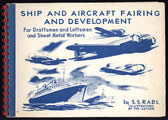 Ship & Aircraft Fairing & Development for Draftsmen & Loftsmen & Sheet Metal Workers