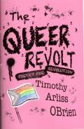The Queer Revolt: Poetry for Revolution