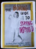 The Boring Guide to Staying Inspired