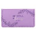 Christian Art Gifts Faux Leather Checkbook Cover for Women Be Still and Know - Psalm 46:10, Purple Laurel