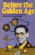 Before The Golden Age: A Science Fiction Anthology Of The 1930s