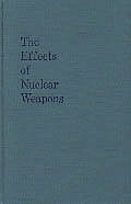 Effects of Nuclear Weapons 3rd Edition With Nuclear Bomb Effects Computer