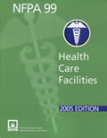 NFPA 99: Health Care Facilities, 2005 Edition