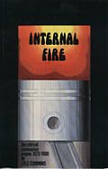 Internal Fire 1st Edition Signed Copy