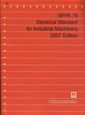 NFPA 79: Electrical Standard for Industrial Machinery, 2007 Edition